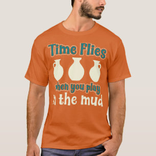 Betalen in de Modder Grappige Aardewerk Klei Oven T-shirt