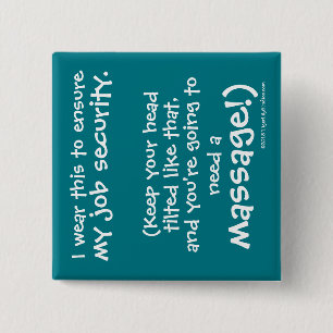 Betekenen massage Therapistische werkzekerheid Vierkante Button 5,1 Cm