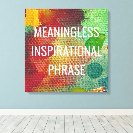 Betekenis minder Inspirerend zin Canvas Afdruk (Insitu (Houten vloer))