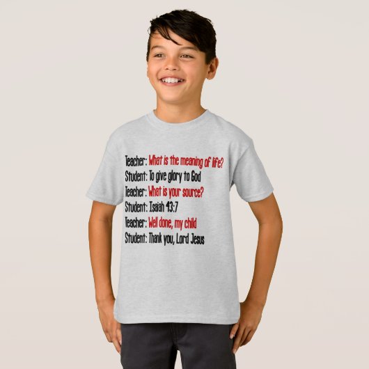 Betekenis van Life Isaiah 43:7 T-Shirt (Voorkant volledig)