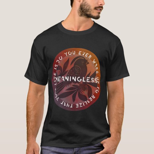 Betekenisloos T-shirt (Voorkant)
