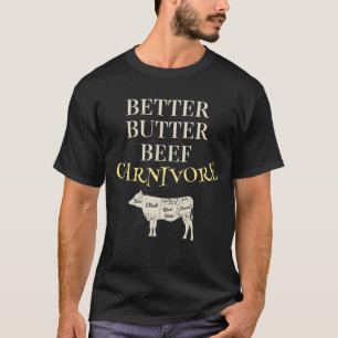 Beter Butter Beef Carnivoor T-shirt