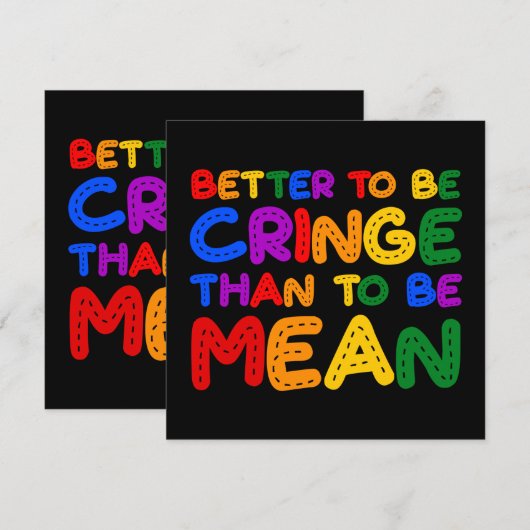 Beter Cringe dan Mean zijn Kaart (Voorkant / Achterkant)
