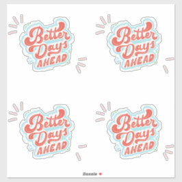 Beter Dagen Sticker
