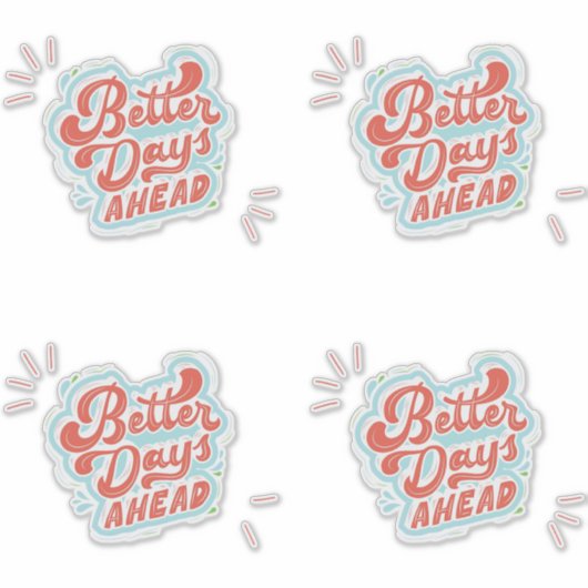 Beter Dagen Sticker (Voorkant)