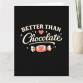 Beter Dan Chocolade Valentijn Kaart (Voorkant)