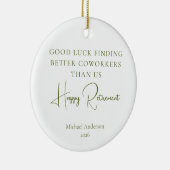 Beter dan collega's pensioencadeau keramisch ornament (Rechts)