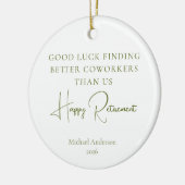 Beter dan collega's pensioencadeau keramisch ornament (Links)