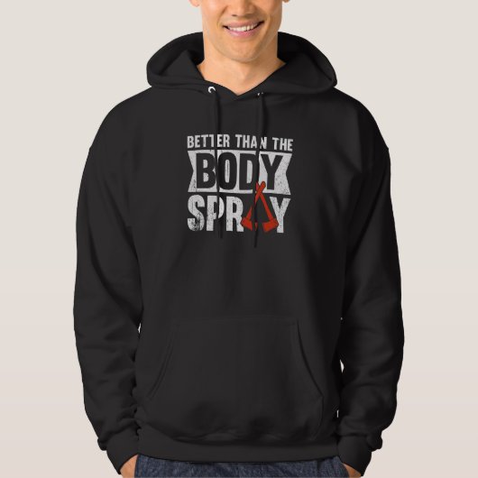 Beter Dan De Body Spray Bijl Werpende Atleet Th Hoodie (Voorkant)