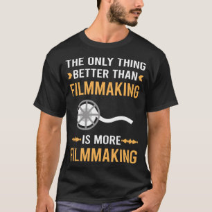 Beter dan filmmaken filmmaker film maken t-shirt