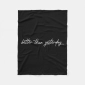 Beter dan gisteren trainingscursus die past bij fleece deken (Voorkant)