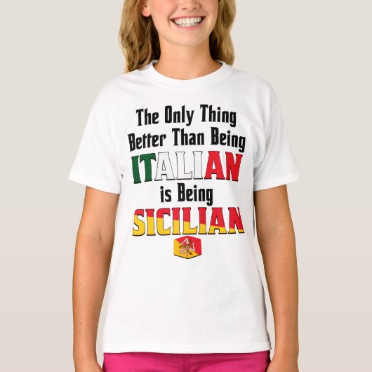 Beter dan Italiaans zijn is Siciliaans zijn T-shirt (Voorkant)