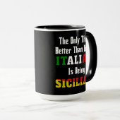 Beter dan Italiaans zijn is Siciliaanse Mok zijn (Voorkant rechts)