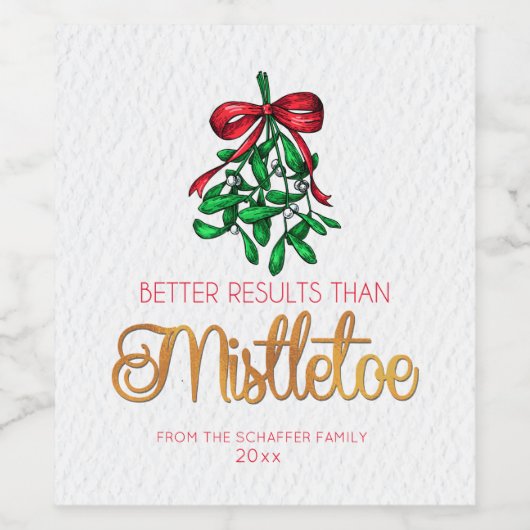 Beter dan Mistletoe, grappige vakantie Wijn Etiket (Enkel label)