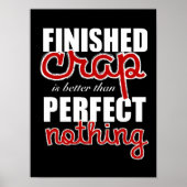 "Beter dan niets" afdrukken Poster (Voorkant)