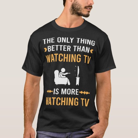 Beter dan televisie kijken t-shirt (Voorkant)