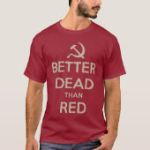 BETER DODEN DAN ROOD T-SHIRT (Voorkant)