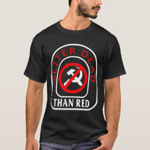 Beter dood dan rood Shirt, Inspirerend kou T-shirt
