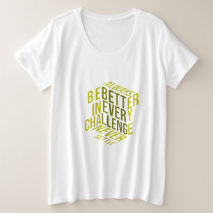 Beter door uitdaging Gebouwd door elke tegenslag P Grote Maat T-shirt