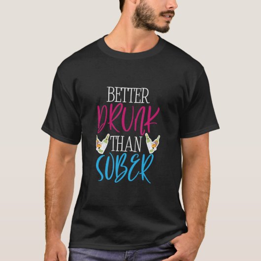 Beter Drink dan nuchtere Bollywood-memen T-shirt (Voorkant)