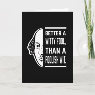 Beter een Witty Fool Shakespeare Thespian Quote Kaart