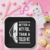 Beter een Witty Fool Shakespeare Thespian Quote Papieren Bordje (Feest)