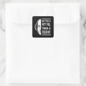 Beter een Witty Fool Shakespeare Thespian Quote Vierkante Sticker (Tas)