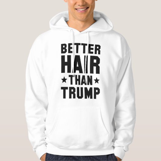 Beter haar dan Trump Hoodie (Voorkant)