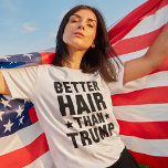 Beter haar dan Trump T-shirt<br><div class="desc">Beter haar dan Trump</div>