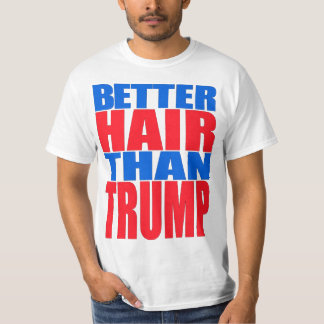 "BETER HAAR DAN TRUMP" T-SHIRT