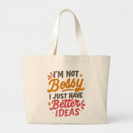 Beter ideeën – Grappige vrouwenmacht citaat Grote Tote Bag