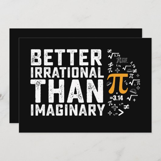 Beter irrationeel dan denkbeeldige PI-dag Wiskunde Kaart (Voorkant / Achterkant)
