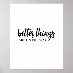 Beter komt het in een moderne script Positief Poster