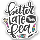 Beter laat dan fea, Spanglish Sticker (Voorkant)