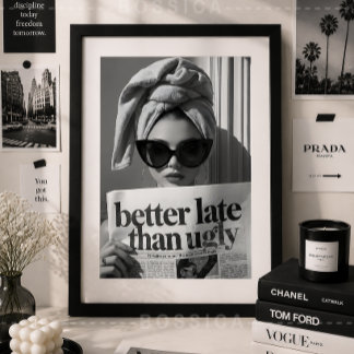 Beter Laat Dan Lelijk Modeposter Glamoureuze Muurk Poster
