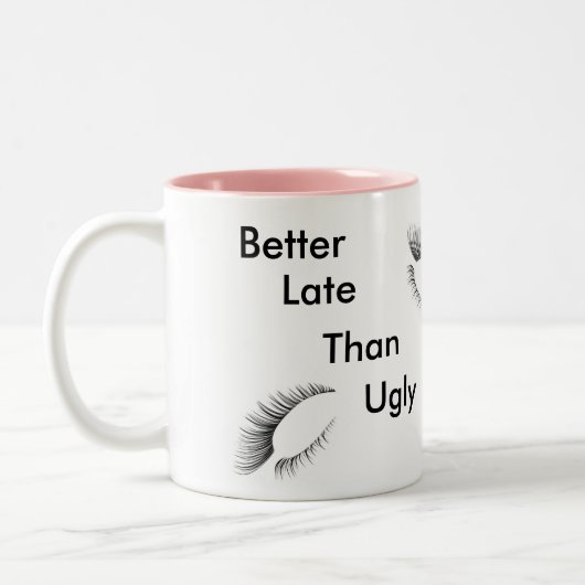 Beter laat dan lelijke Mok (Links)