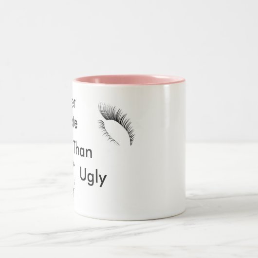 Beter laat dan lelijke Mok (Center)