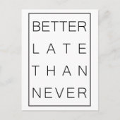 Beter laat dan nooit briefkaart (Voorkant)