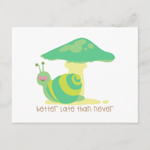 Beter laat dan nooit briefkaart