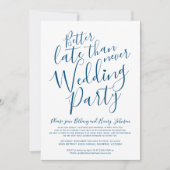 Beter laat dan nooit brute trouwpartij op wit kaart (Voorkant)