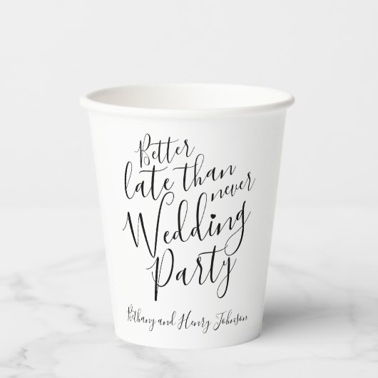 Beter laat dan nooit een huwelijksfeest mono foto papieren bekers (Voorkant)