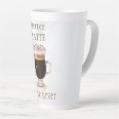 Beter laat dan nooit koffiecrèmeglas latte mok (Rechterhoek)