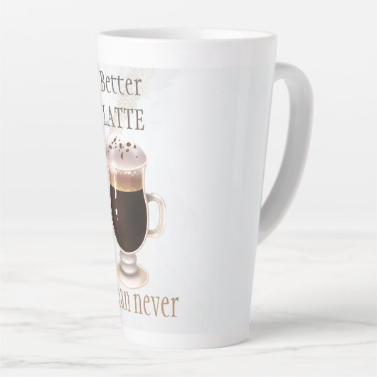 Beter laat dan nooit koffiecrèmeglas latte mok (Rechterhoek)