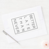 Beter laat dan nooit rechthoekige sticker (Envelop)
