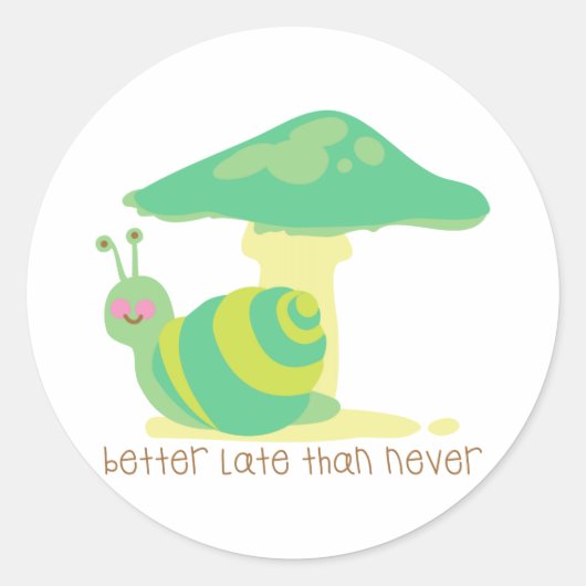 Beter laat dan nooit ronde sticker (Voorkant)