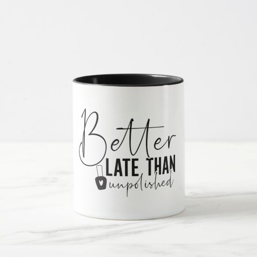 Beter laat dan ongepolijst, Nail Tech Mok (Midden)