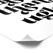 Beter laat dan Ugly Foto Afdruk (Hoek)