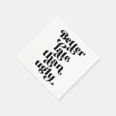 Beter laat dan Ugly Servet (Hoek)