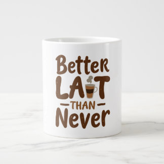 Beter Lait dan nooit Grote Koffiekop
