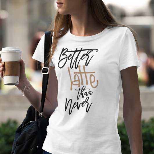 Beter latent dan nooit citaatwit t-shirt